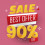 90% OFF
